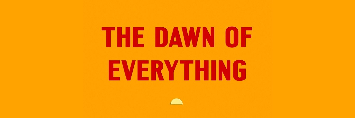 Tonight! “The Dawn of Everything” Chap. 1-3 | Pittsburgh Continental